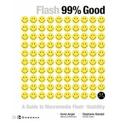 Flash 99% Good: A Guide to Macromedia Flash Usability