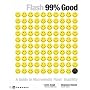 Flash 99% Good: A Guide to Macromedia Flash Usability