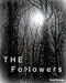 The Followers The Followers
