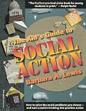 Buy : The Kids Guide to Social Action: How to Solve the Social Problems You Choose-And Turn Creative Thinking into Positive Action