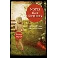 Notes from Nethers: Growing Up In A Sixties Commune
