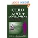 Child and Adult Development: A Psychoanalytic Introduction for Clinicians (Critical Issues in Psychiatry)