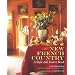New French Country: A Style and Source Book