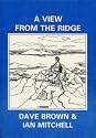 A View from the Ridge: Mountaineering Anecdotes in Scotland and America