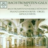 Bach-Trompeten-Gala Vol. 1