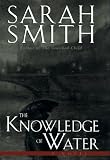 The Knowledge of Water