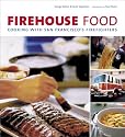 Firehouse Food: Cooking with San Francisco's Firefighters