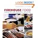Firehouse Food: Cooking with San Francisco's Firefighters