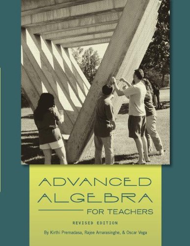 advanced algebra for teachers revised edition