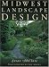 Book Midwest Landscape Design