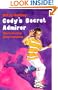 Cody's Secret Admirer