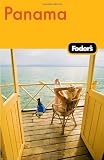 Fodor's Panama, 2nd Edition (Travel Guide)