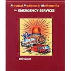 Practical Problems in Mathematics for the Emergency Services by  Thomas Sturtevant