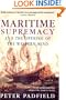 Maritime Supremacy and the Opening of the Western Mind: Naval Campaigns that Shaped the Modern World