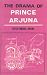 Book The Drama of Prince Arjuna
