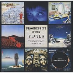 Progressive rock vinyls : Histoire subjective du rock progressif � travers 40 ans de vinyles
