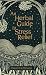 An Herbal Guide to Stress Relief: Gentle Remedies and Techniques for Healing and Calming the Nervous System