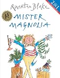 Mister Magnolia ; & Angelica Sprocket's pockets