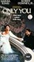 Only You [VHS]