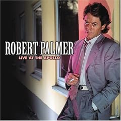 Live at the Apollo by Robert Palmer