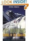 Lost Mountains: Climbs in the Himalaya