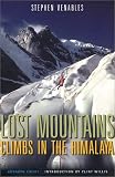 Lost Mountains: Climbs in the Himalaya