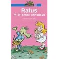 Ratus et la Petite Princesse