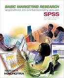 Basic Marketing Research: Application to Contemporary Issues with SPSS-Student Edition