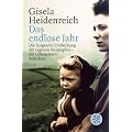 Das endlose Jahr: Die langsame Entdeckung der eigenen Biografie - ein Lebensbornschicksal
