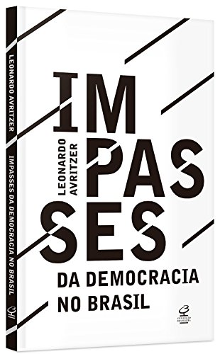 Impasses da Democracia no Brasil