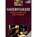 Galileo Galilei - Der Kampf um die Sterne