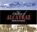 The Children of Alcatraz: Growing Up on the Rock