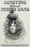 Coasting Through Mardi Gras