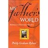 My Father's World: Meditations on Christianity and Culture