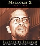 Malcolm X (Journey to Freedom: The African American Library)