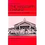 The Mississippi Chinese : Between Black and White, Second Edition