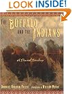 The Buffalo and the Indians: A Shared Destiny