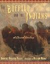 The Buffalo and the Indians: A Shared Destiny