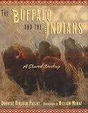 The Buffalo and the Indians: A Shared Destiny