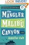 The Mangler of Malibu Canyon: A Novel