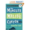 The Mangler of Malibu Canyon: A Novel
