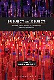 ISBN 9781441122865 product image for Subject and Object: Frankfurt School Writings on Epistemology, Ontology, and Met | upcitemdb.com