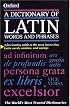 A Dictionary of Latin Words and Phrases (Dictionary)