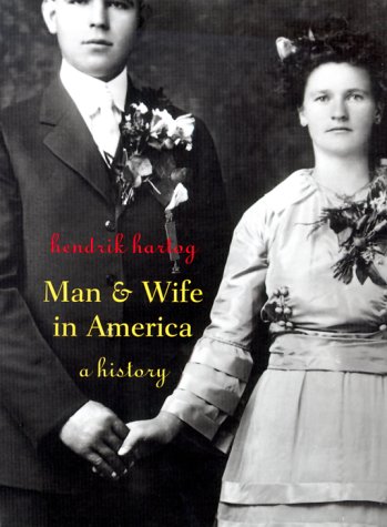 Man And Wife In America: A History