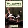 Waterfowl: Care, Breeding and Conservation