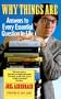 Why Things Are: Answers to Every Essential Question in Life