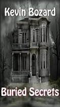 Buried Secrets-From Free Kindle Books Library Click to Download Free Kindle Book -> Buried Secrets