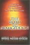 The Road to Armageddon: A Biblical Understanding of Prophecy and End Time Events