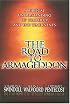 The Road to Armageddon: A Biblical Understanding of Prophecy and End Time Events