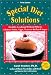 Special Diet Solutions: Healthy Cooking Without Wheat, Gluten, Dairy, Eggs, Yeast, or Refined Sugar